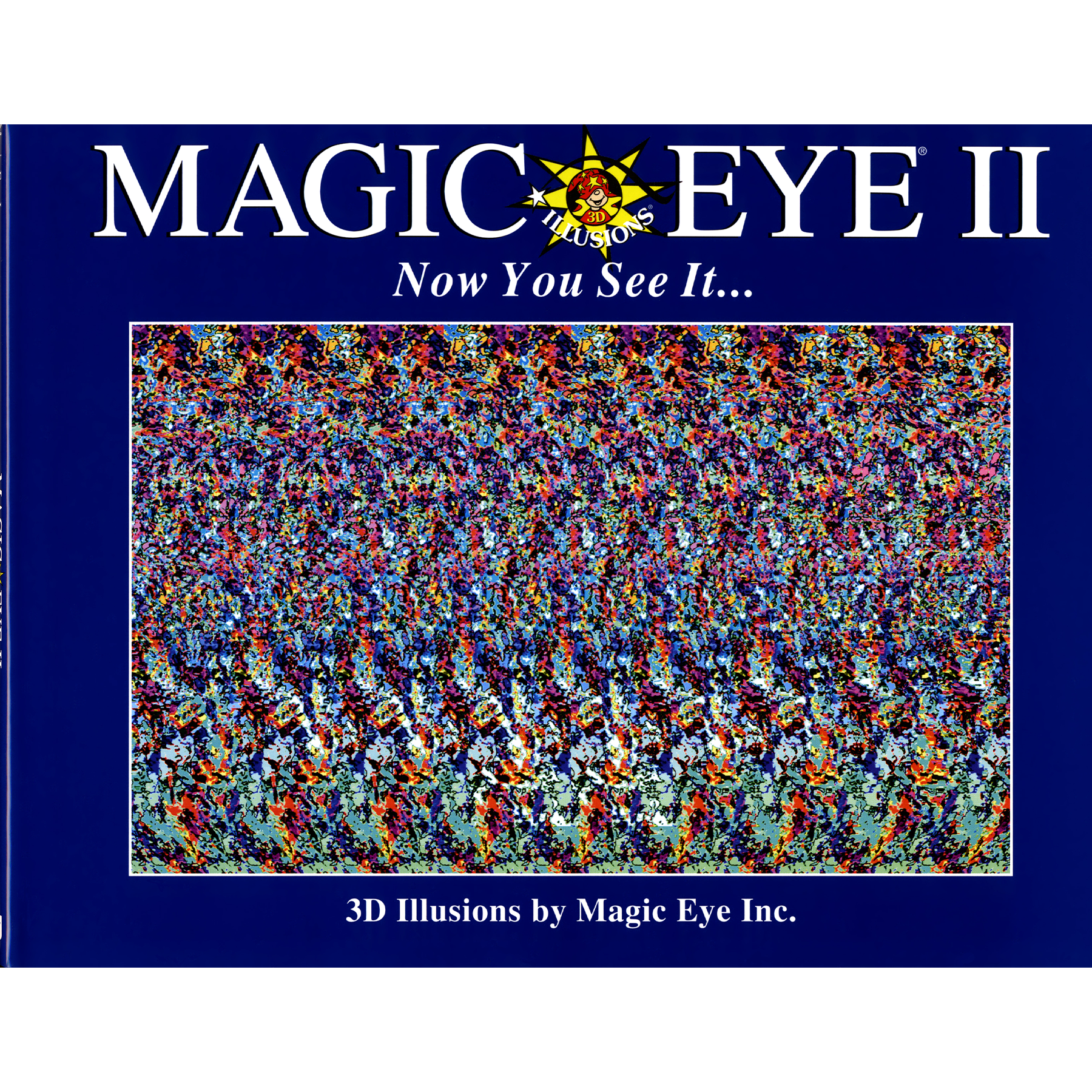 Magic Eye II: Now You See It